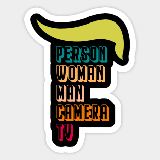 Person, Woman, Man, Camera, TV Cognitive Test 45 Anti Trump Sticker